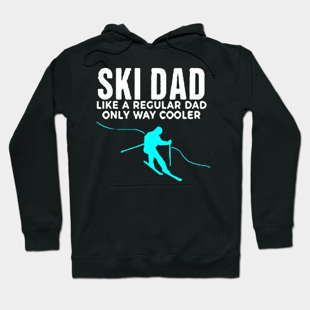 ski dad Hoodie by luckyboystudio